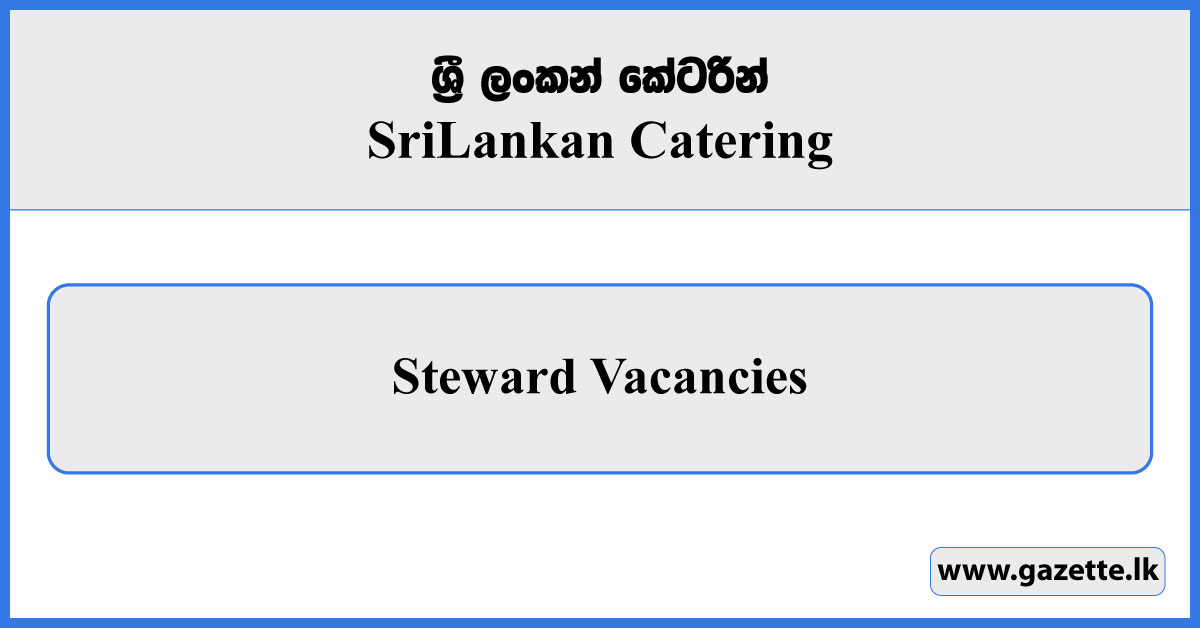 Steward - Sri Lankan Catering Vacancies 2025