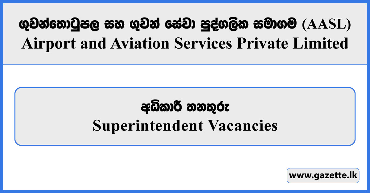 Superintendent (Ground Operation) - Airport and Aviation Services Private Limited Vacancies 2026