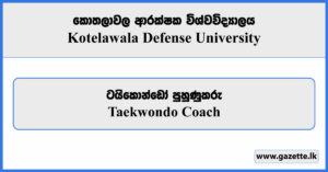 Taekwondo Coach - University Hospital KDU Vacancies 2025
