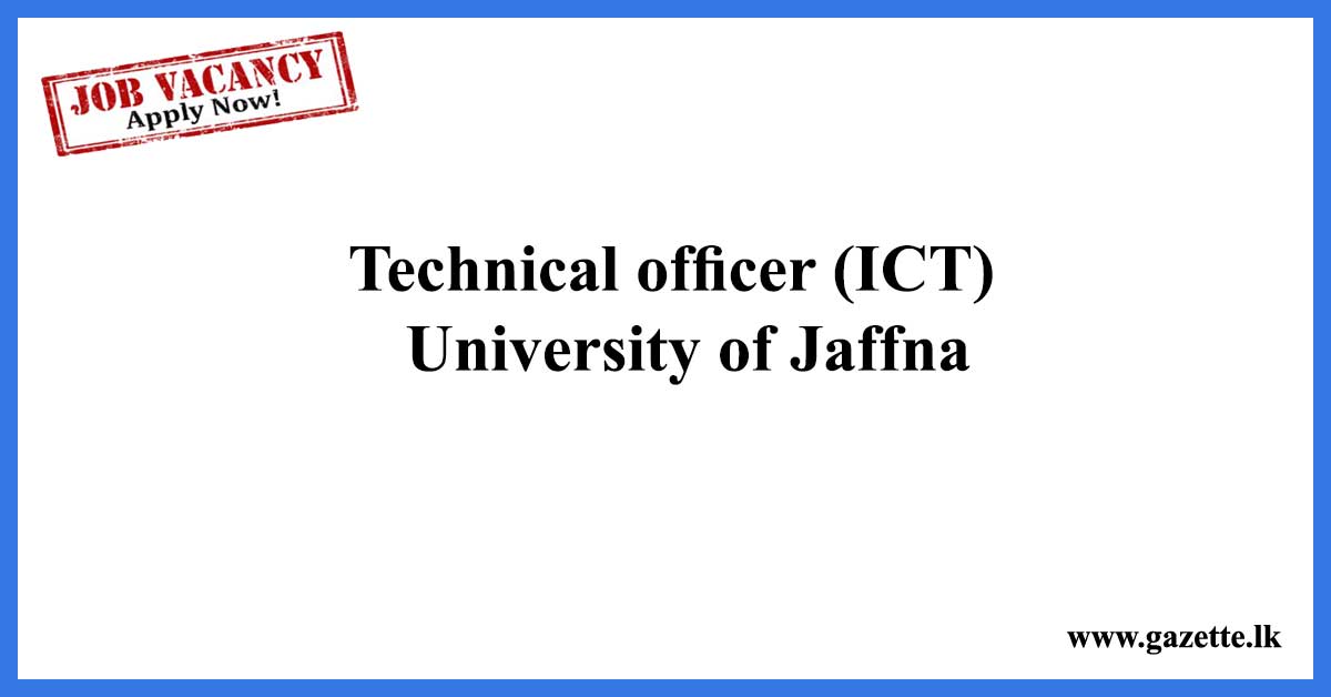 Technical-officer-(ICT)-–-University-of-Jaffna