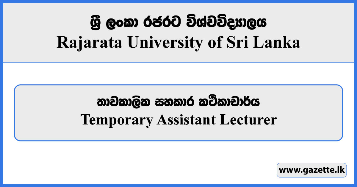 Temporary Assistant Lecturer in Chinese & Hindi - Rajarata University Vacancies 2023