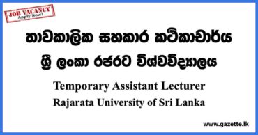 Temporary Assistant Lecturer - Rajarata University of Sri Lanka