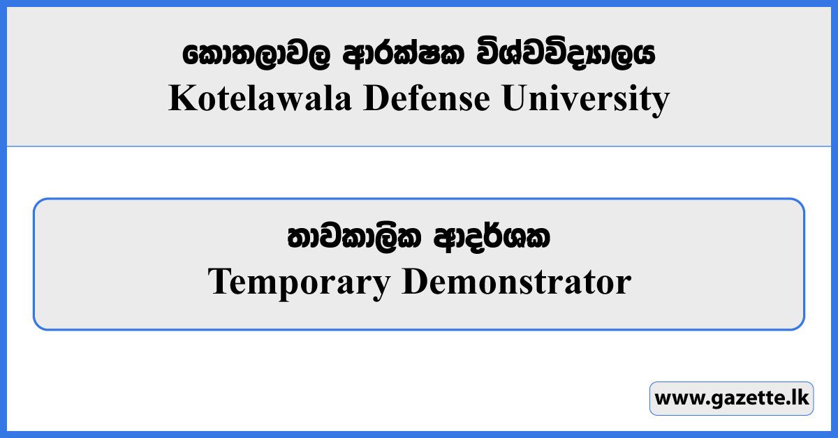 Temporary Demonstrator - Kotelawala Defense University Vacancies 2023