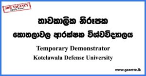 Temporary Demonstrator - Kotelawala Defense University Vacancies 2023