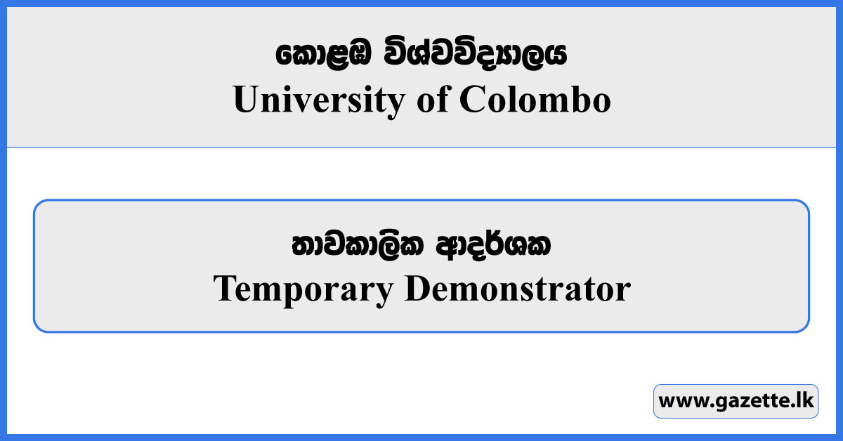 Temporary Demonstrator - University of Colombo Vacancies 2024