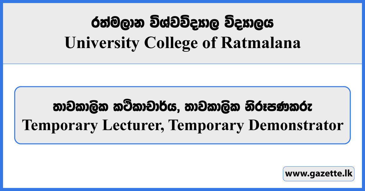 Temporary Lecturer, Temporary Demonstrator - University College Ratmalana Vacancies 2024