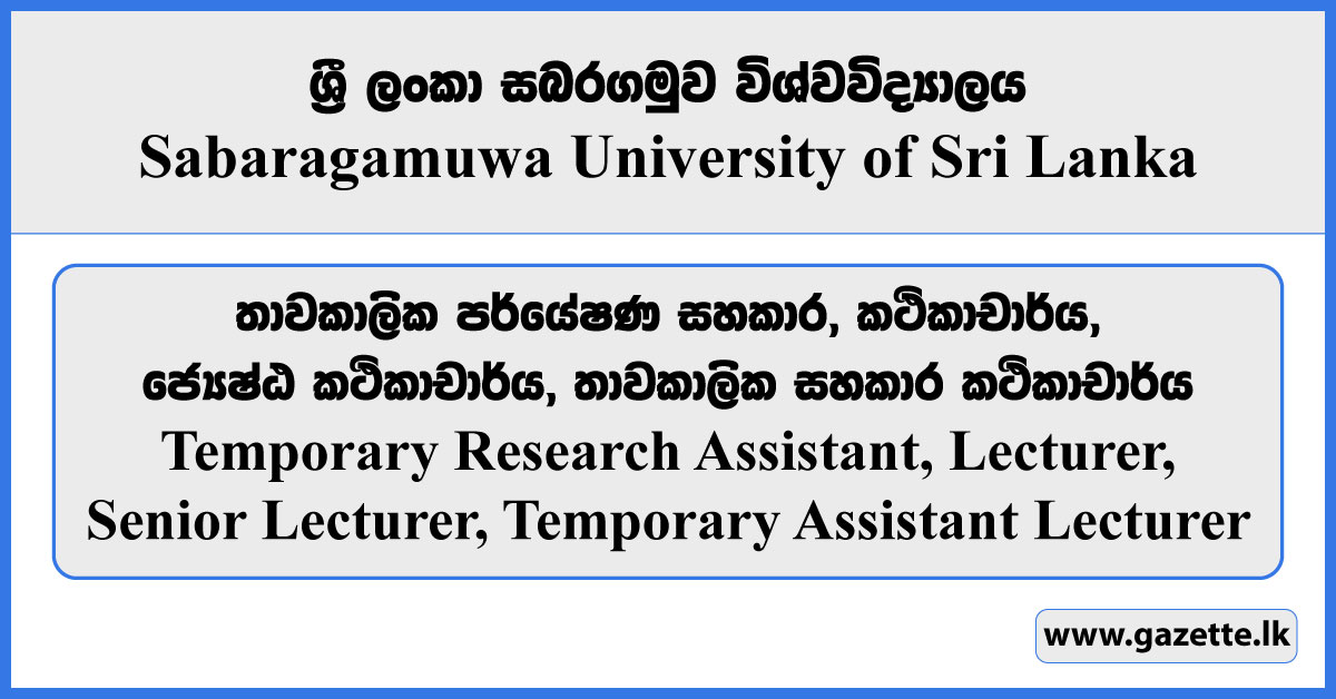 Research Assistant, Lecturer, Senior Lecturer, Assistant Lecturer - Sabaragamuwa University of Sri Lanka Vacancies 2024