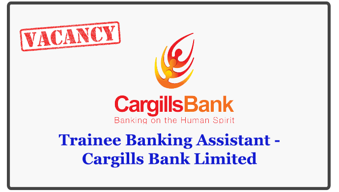 Trainee Banking Assistant - Cargills Bank Limited