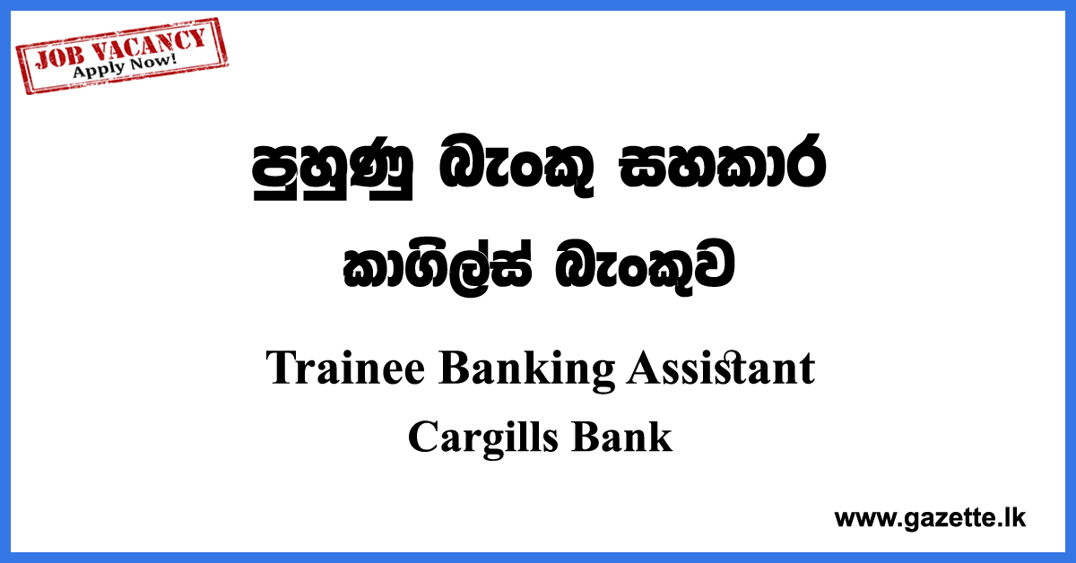 Trainee Banking Assistant Vacancies