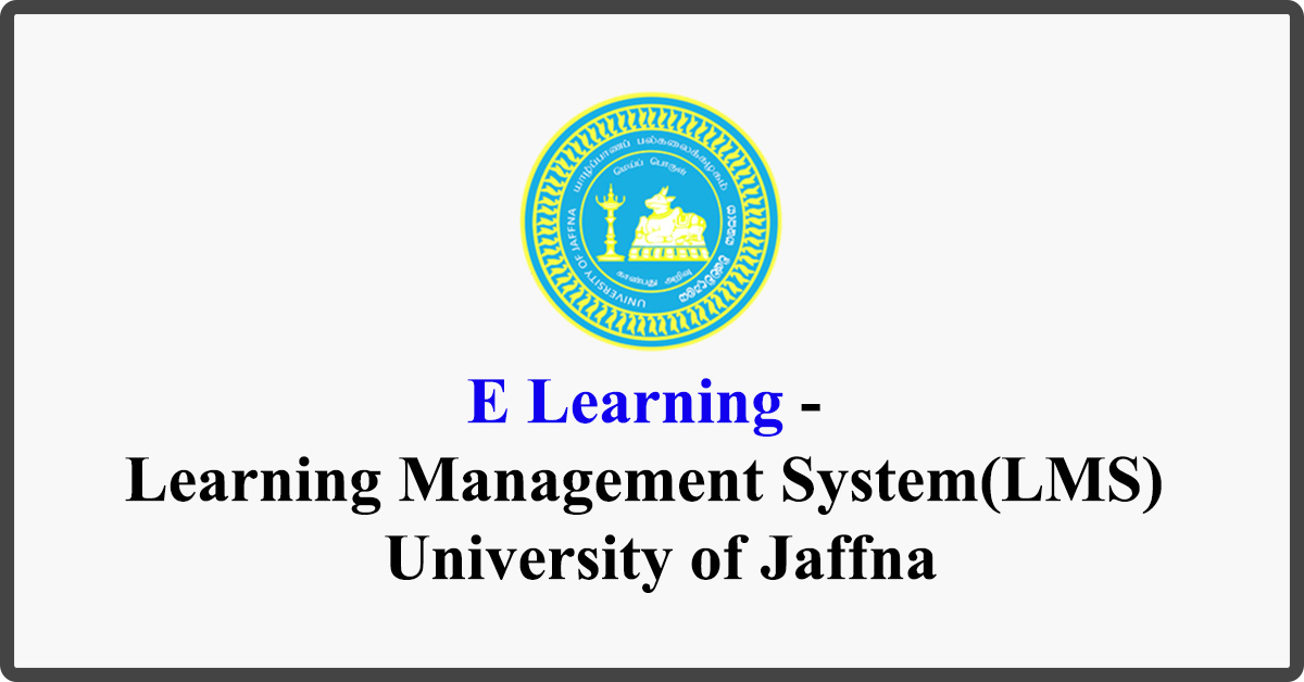 E Learning - Learning Management System(LMS) - University of Jaffna