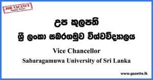 Vice Chancellor - Sabaragamuwa University of Sri Lanka Vacancies 2023