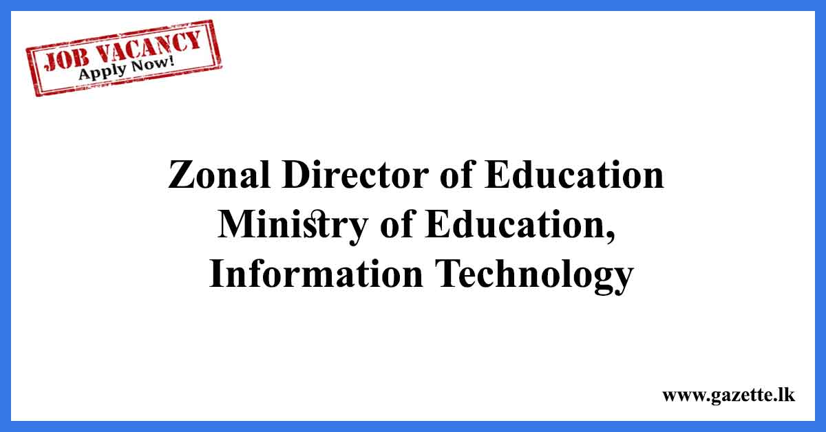 Zonal-Director-of-Education---Ministry-of-Education,-Information-Technology