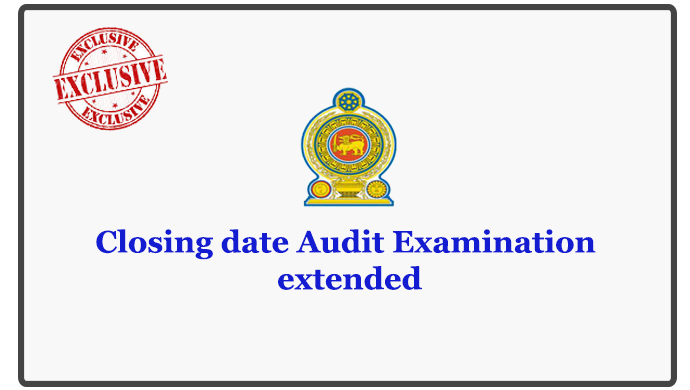 Closing date for Audit Examination extended