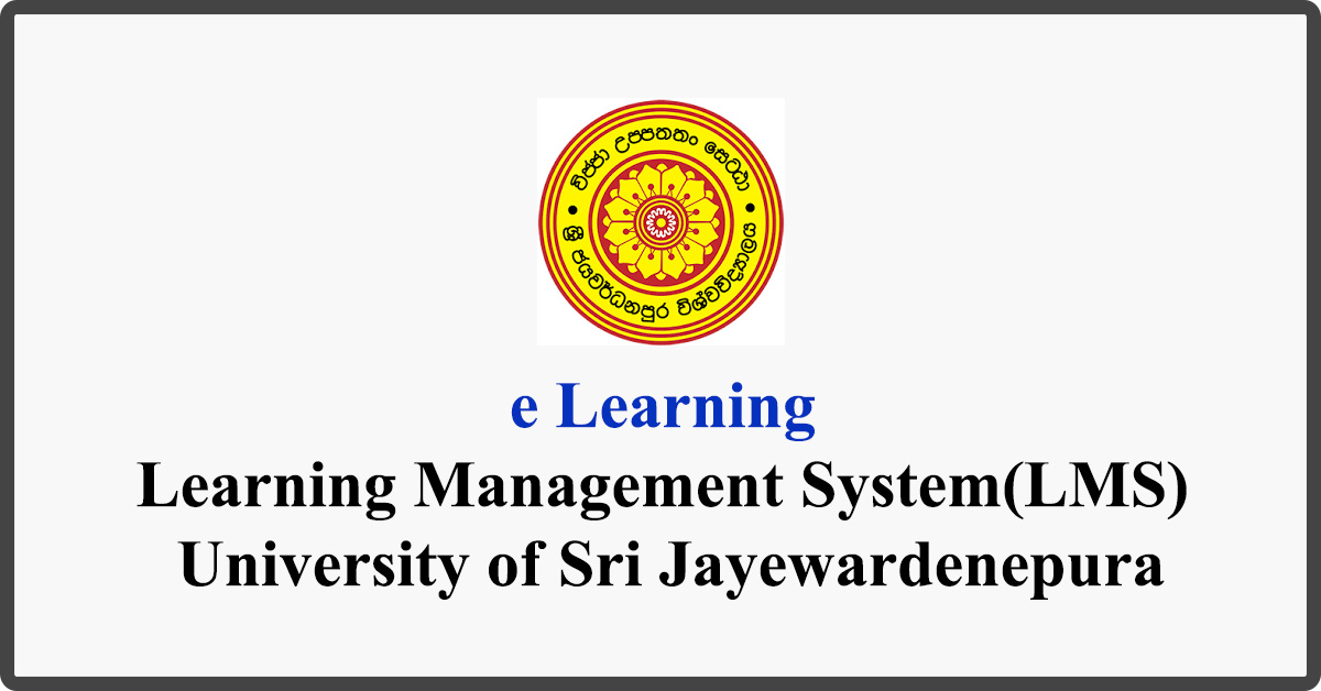 e Learning - Learning Management System(LMS) - University of Sri Jayewardenepura