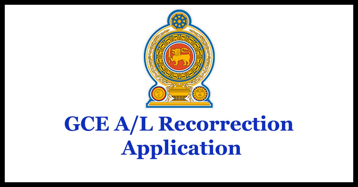 G.C.E.(A/L)Examination - 2018 Recorrection Application